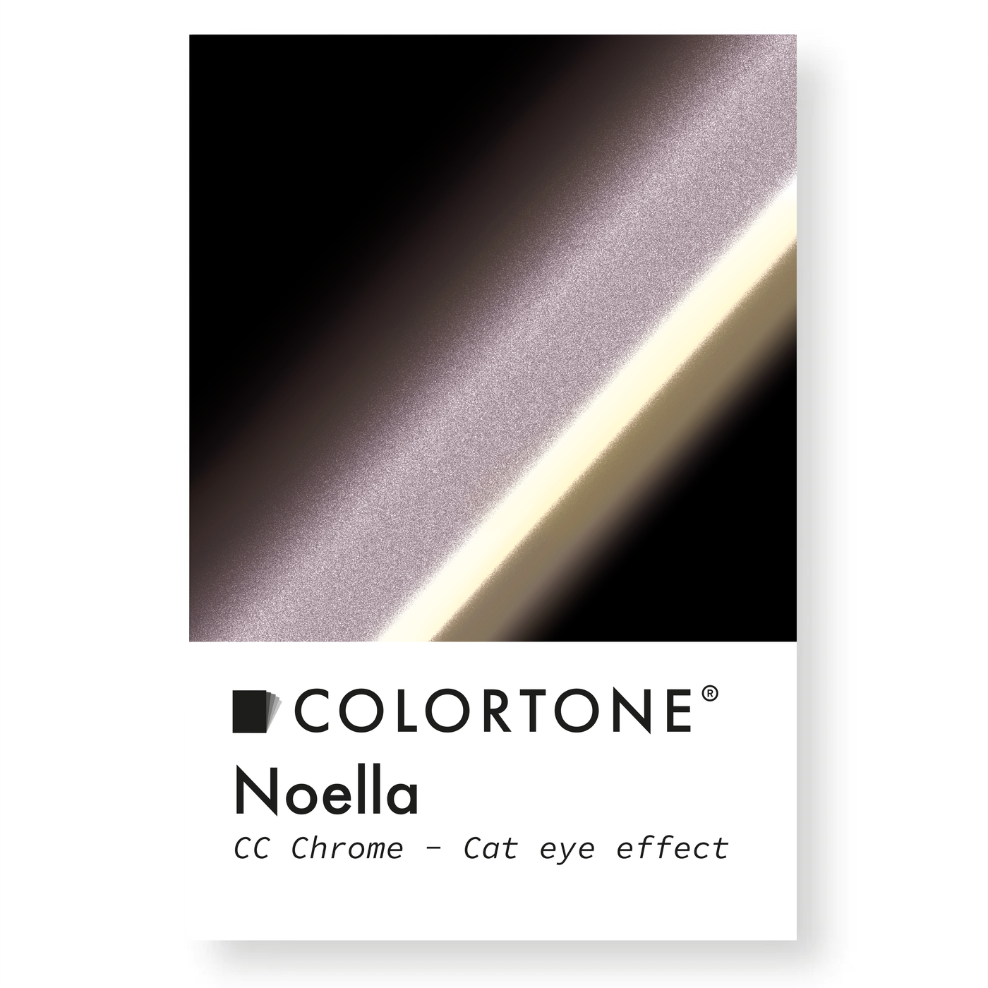 Noella - Cat Eye Chrome | Colortone