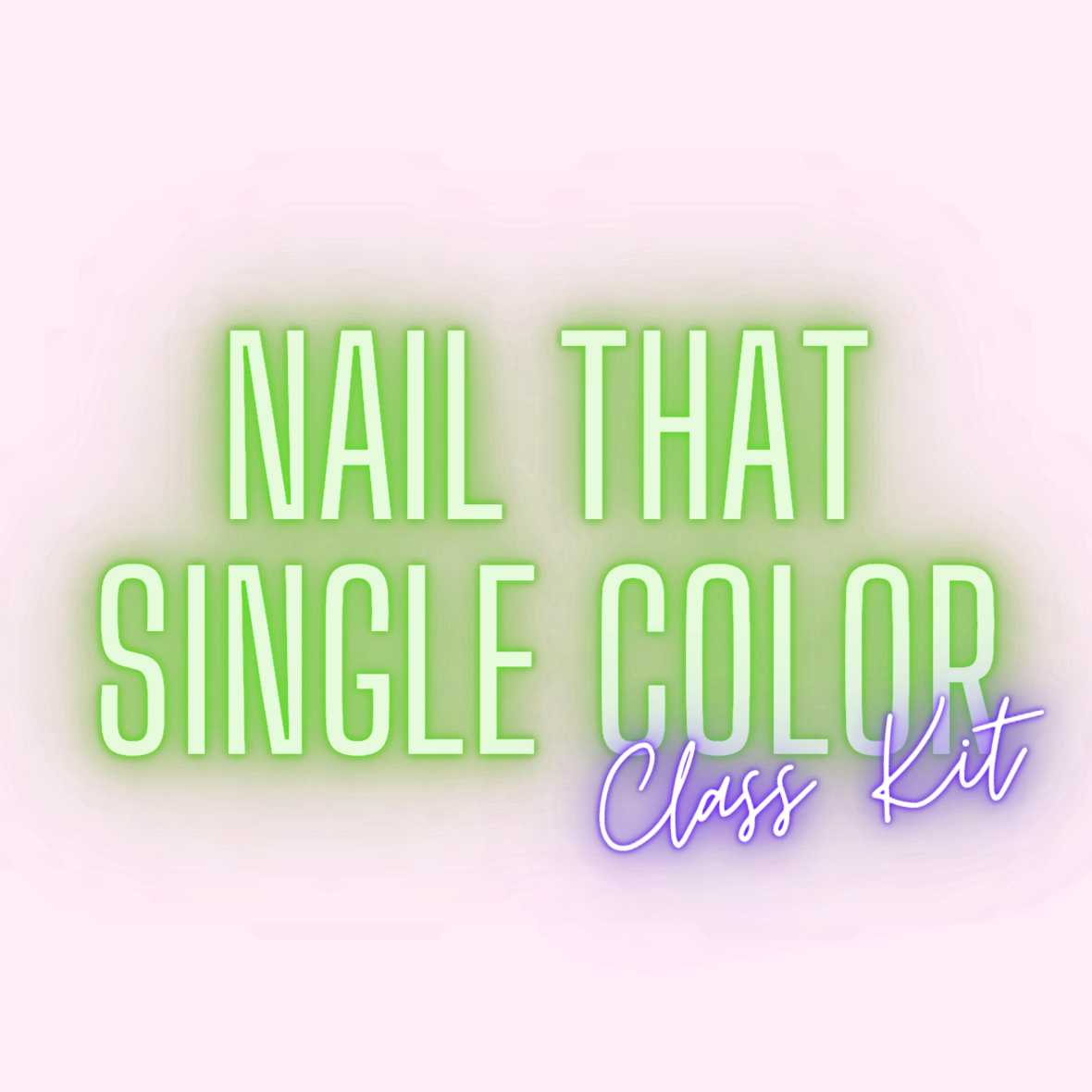 Nail That Single Color Kit