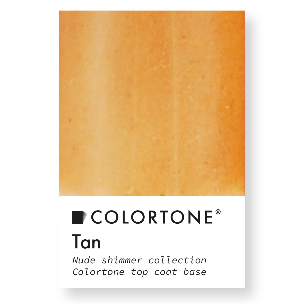 Tan - Nude Shimmer Collection | Colortone