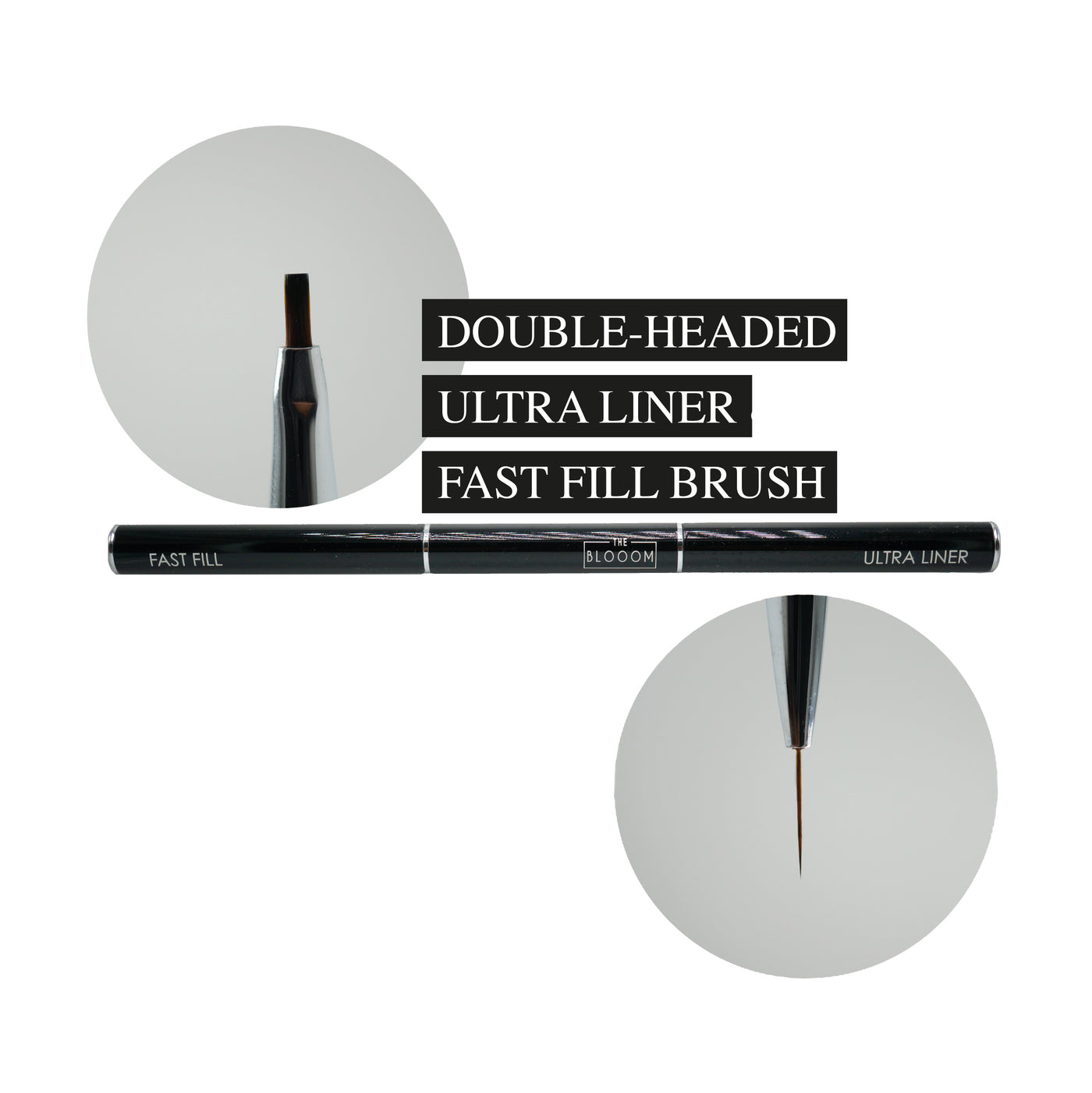 Double headed Ultra Liner | Fast Fill Brush